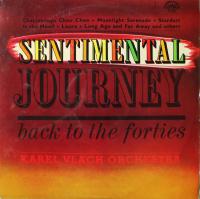 Виниловая пластинка Оркестр Карела Влаха, Sentimental Journey, Back to the forties, бy