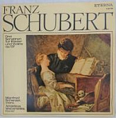 Виниловая пластинка Franz Schubert, Drei Sonatinen Op. 137 Für Klavier Und Violine; Ф. Шуберт,  Три сонаты соч. 137 для фортепиано и скрипки, бу